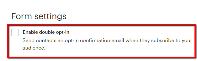 MailChimp audience double opt-in checkbox
